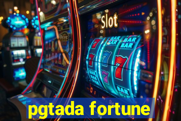 pgtada fortune